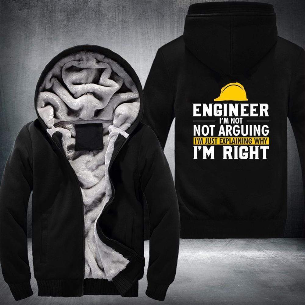 Engineer I'm Not Arguing Fleece Jacket - The Gear Stand