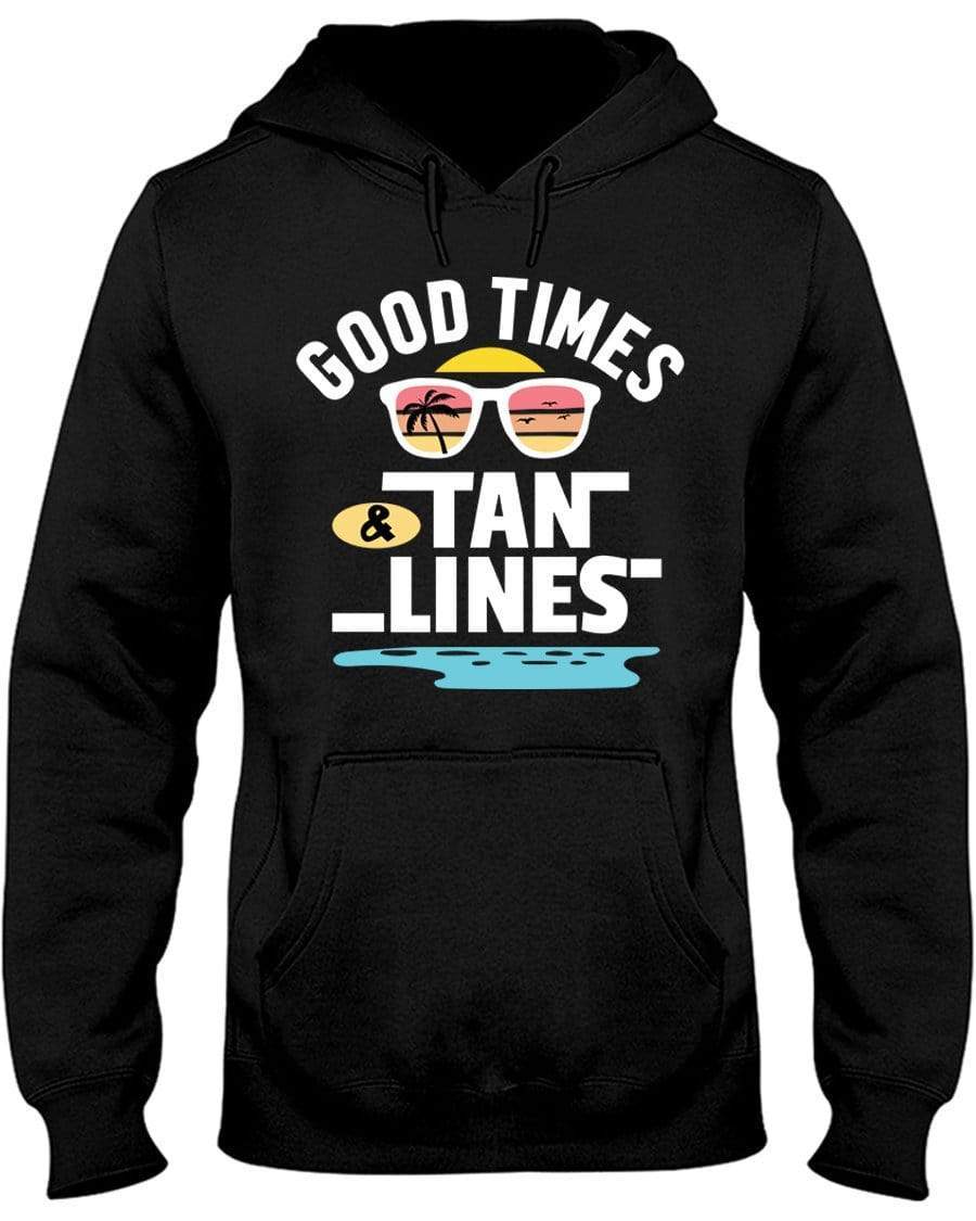 Good Times & Tan Lines Hoodie / Sweatpants / T-shirt - The Gear Stand