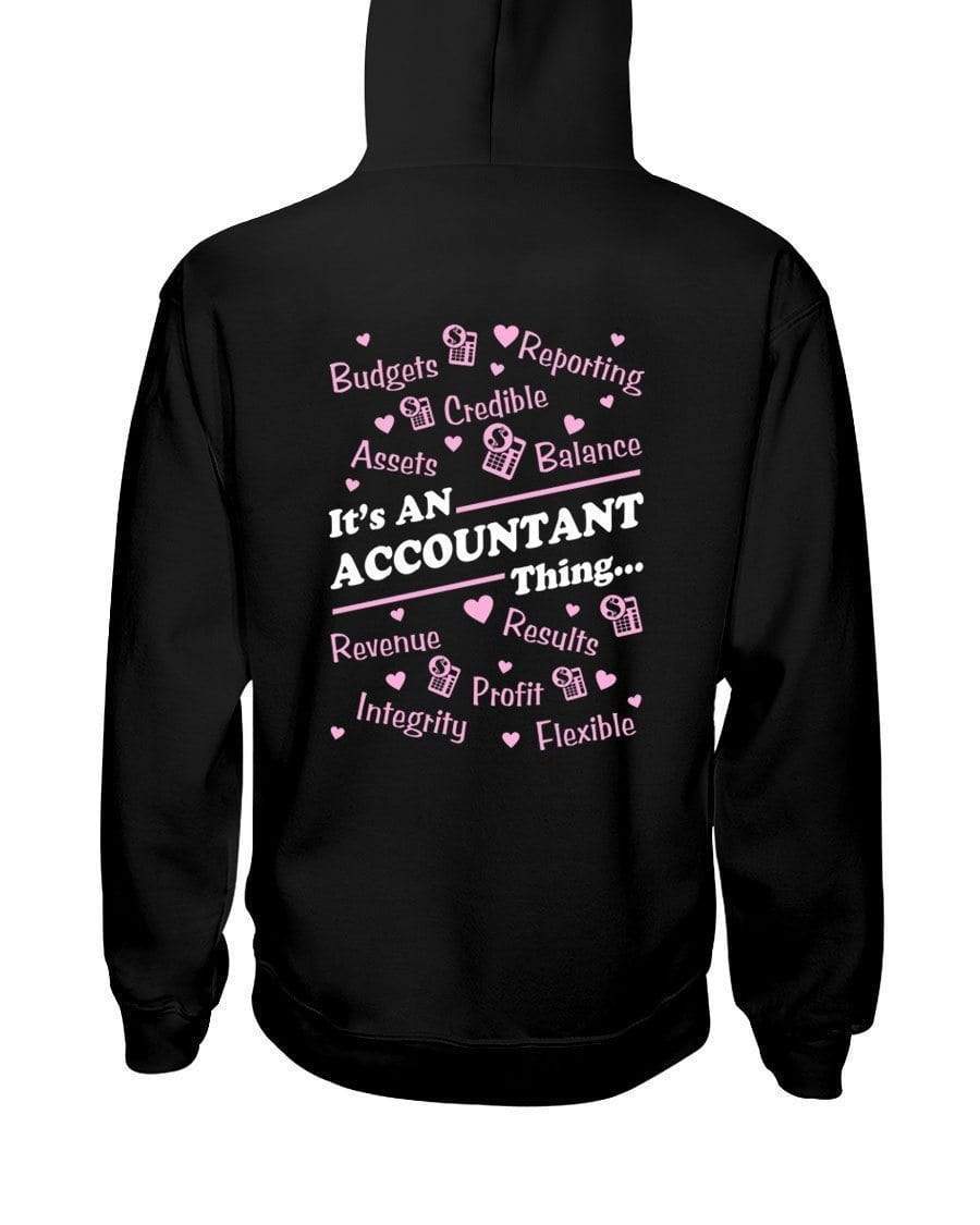 It's An Accountant Thing Hoodie / Sweatpants - The Gear Stand