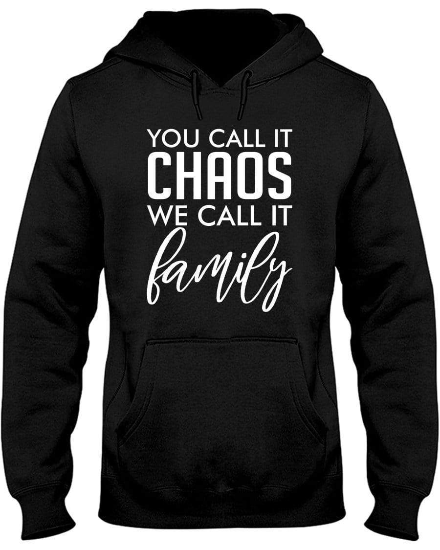 We Call It Family Hoodie / Sweatpants / T-shirt - The Gear Stand