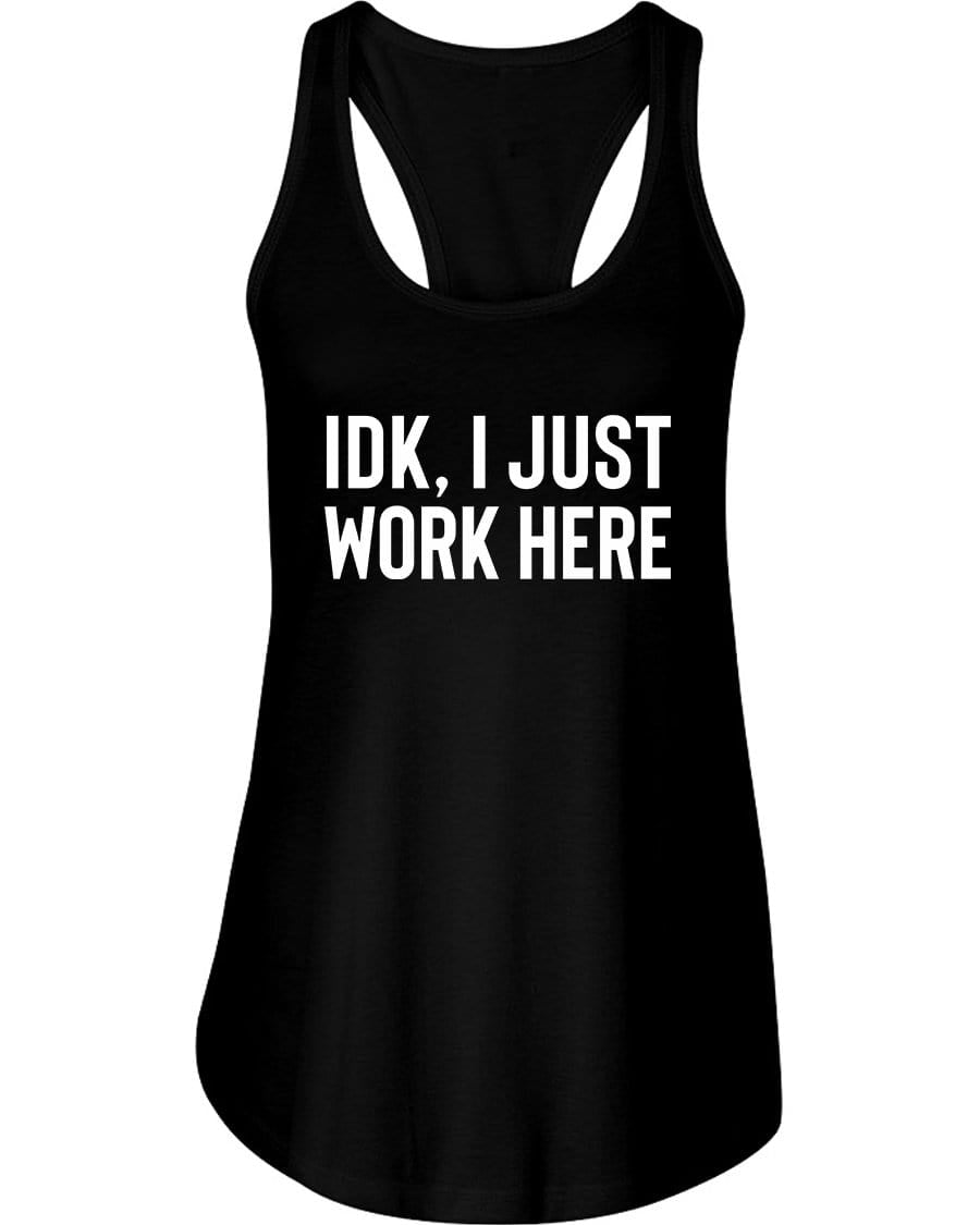 IDK, I Just Work Here Tank Top / Shorts - The Gear Stand